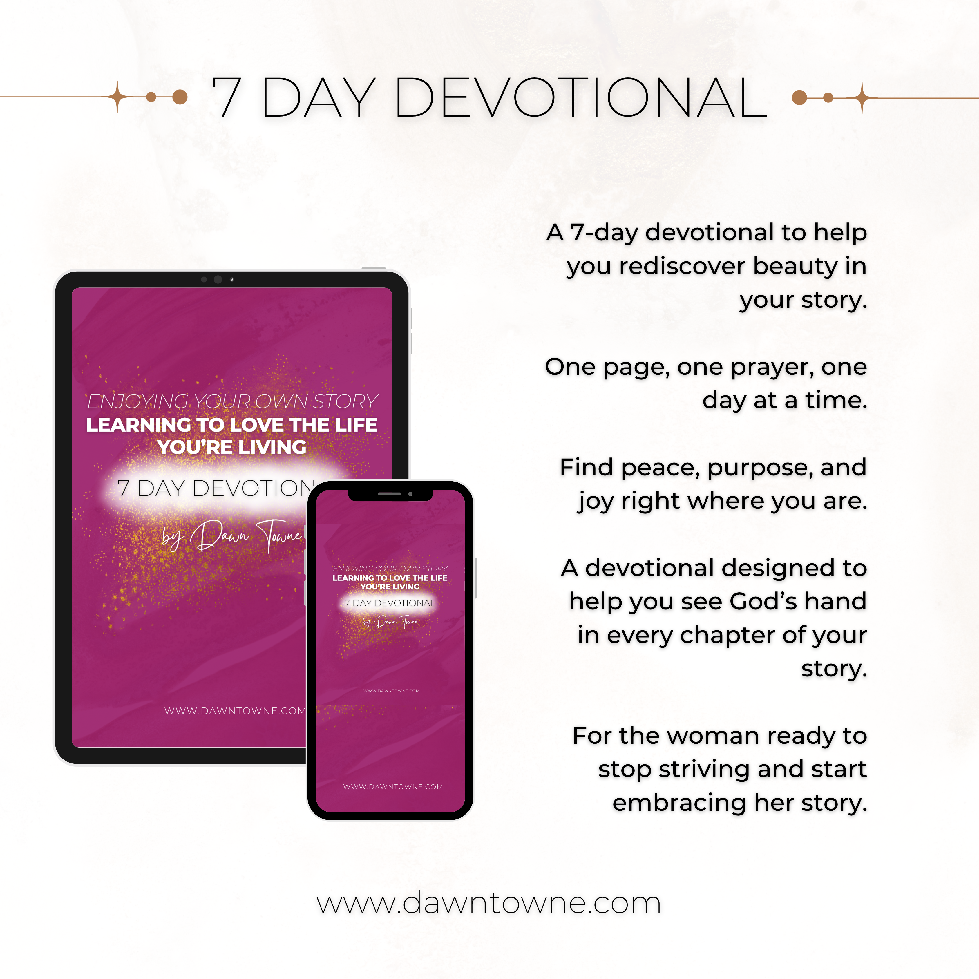 7 Day Devotional | Enjoying Your Own Story – Learning to Love the Life You’re Living